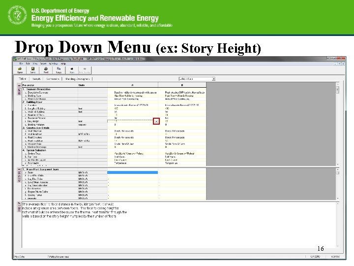 Drop Down Menu (ex: Story Height) 16 