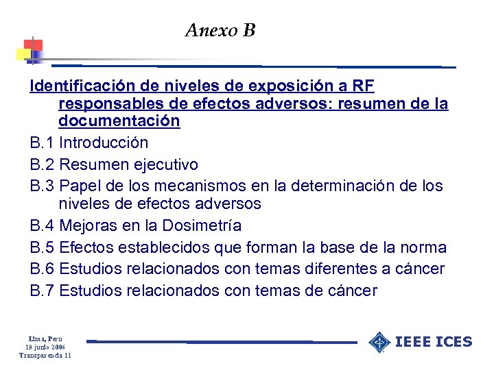 Anexo B Identificación de niveles de exposición a RF responsables de efectos adversos: resumen