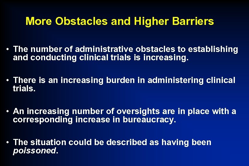 More Obstacles and Higher Barriers • The number of administrative obstacles to establishing and