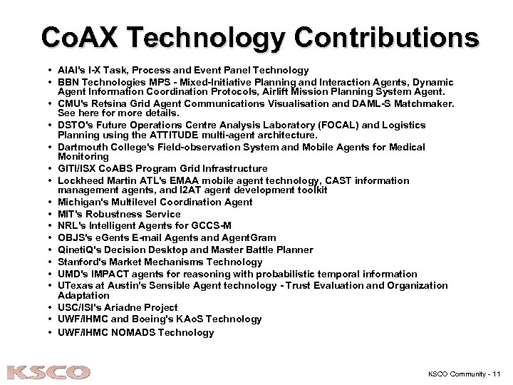 Co. AX Technology Contributions • AIAI's I-X Task, Process and Event Panel Technology •