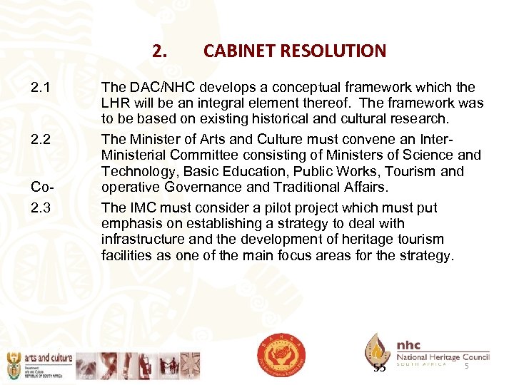 2. 2. 1 2. 2 Co 2. 3 CABINET RESOLUTION The DAC/NHC develops a