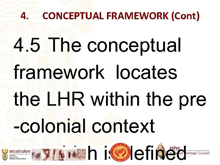 4. CONCEPTUAL FRAMEWORK (Cont) 4. 5 The conceptual framework locates the LHR within the