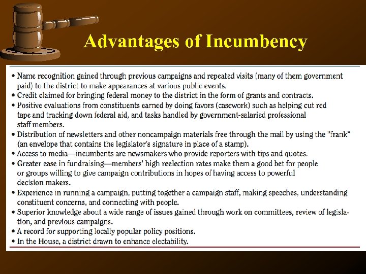 Advantages of Incumbency 