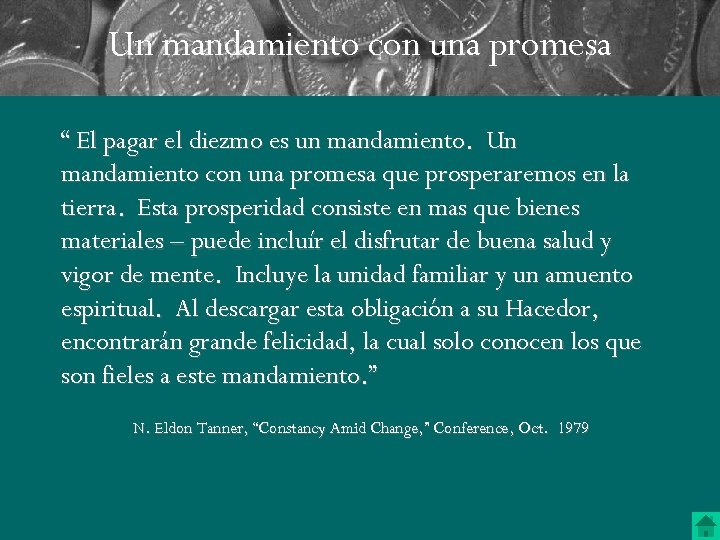Un mandamiento con una promesa “ El pagar el diezmo es un mandamiento. Un
