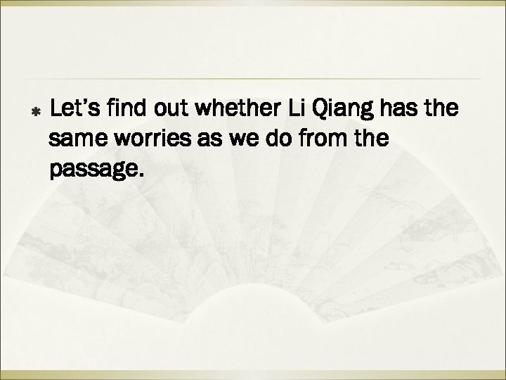 ß Let’s find out whether Li Qiang has the same worries as we do