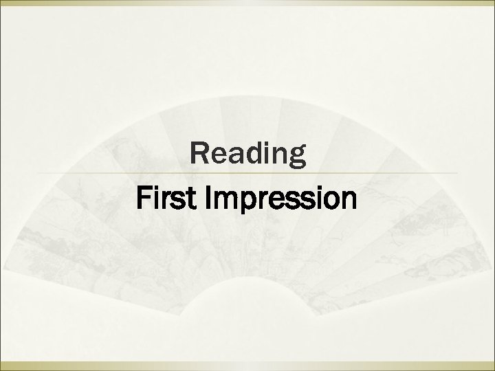 Reading First Impression 