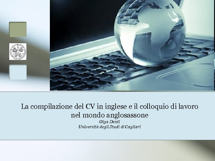 La compilazione del CV in inglese e il colloquio di lavoro nel mondo anglosassone