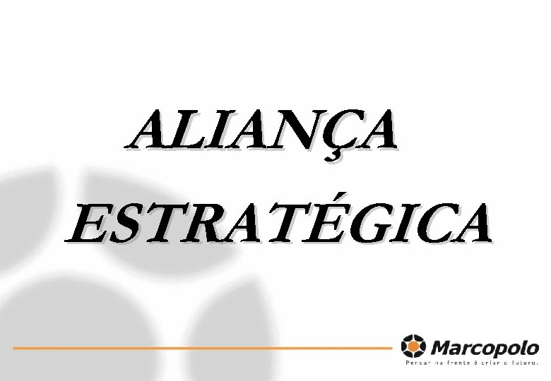 ALIANÇA ESTRATÉGICA 