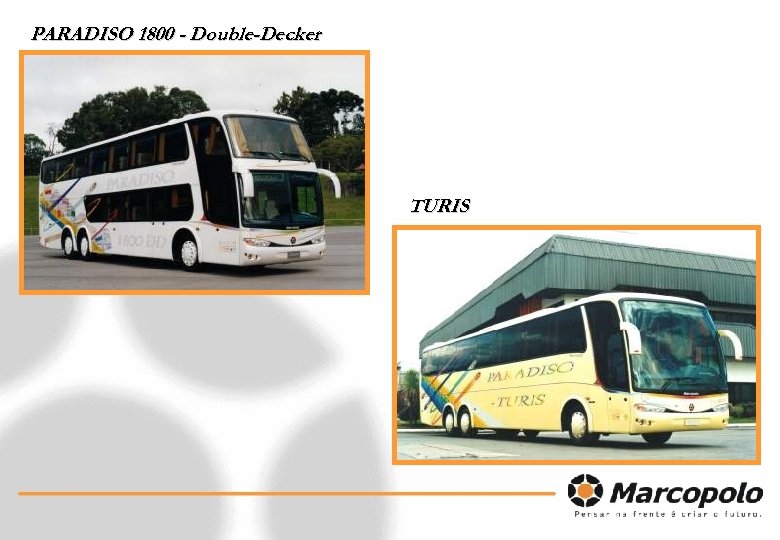 PARADISO 1800 - Double-Decker TURIS 