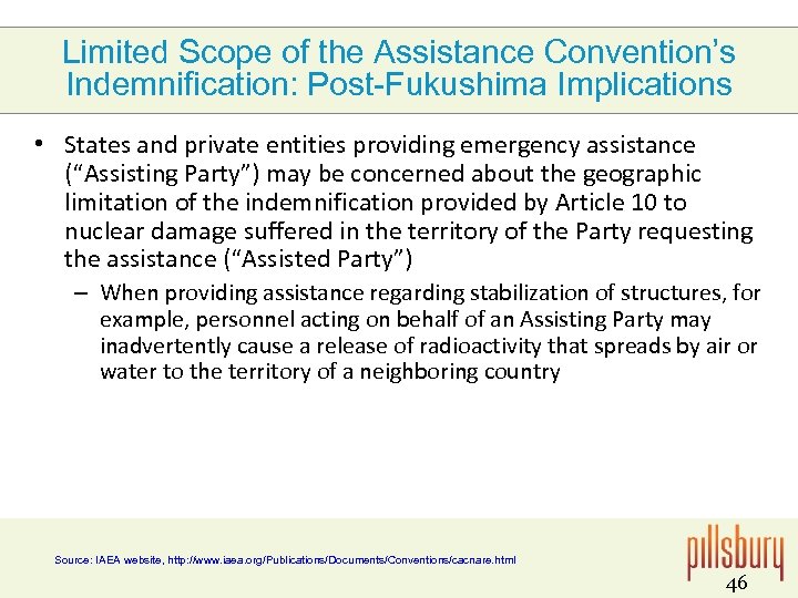 Limited Scope of the Assistance Convention’s Indemnification: Post-Fukushima Implications • States and private entities