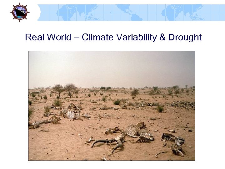 Real World – Climate Variability & Drought 
