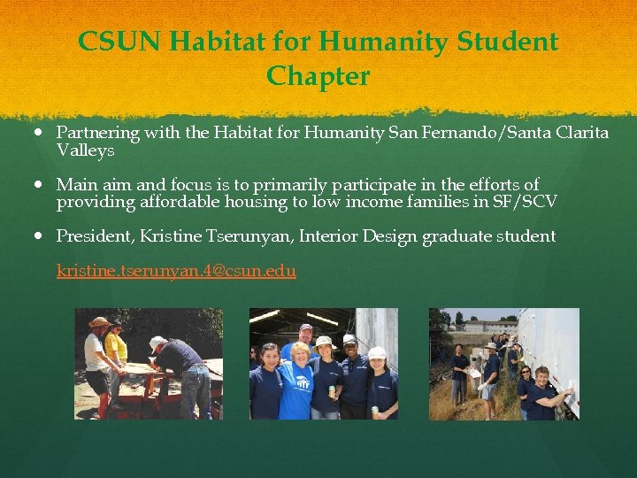 CSUN Habitat for Humanity Student Chapter Partnering with the Habitat for Humanity San Fernando/Santa