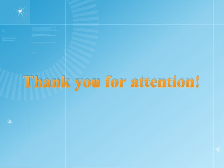 Thank you for attention! 