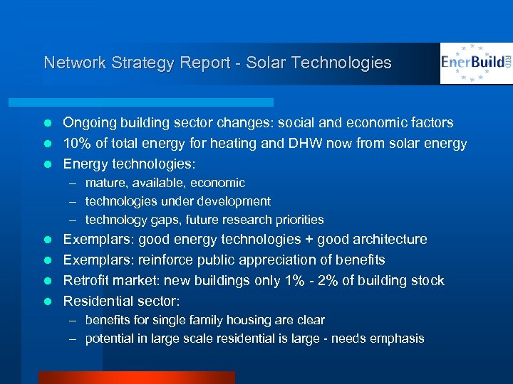 Network Strategy Report - Solar Technologies Ongoing building sector changes: social and economic factors
