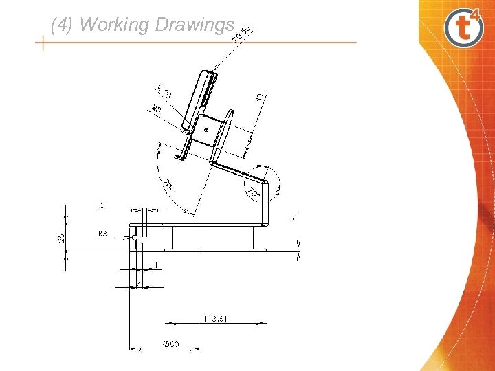 (4) Working Drawings 