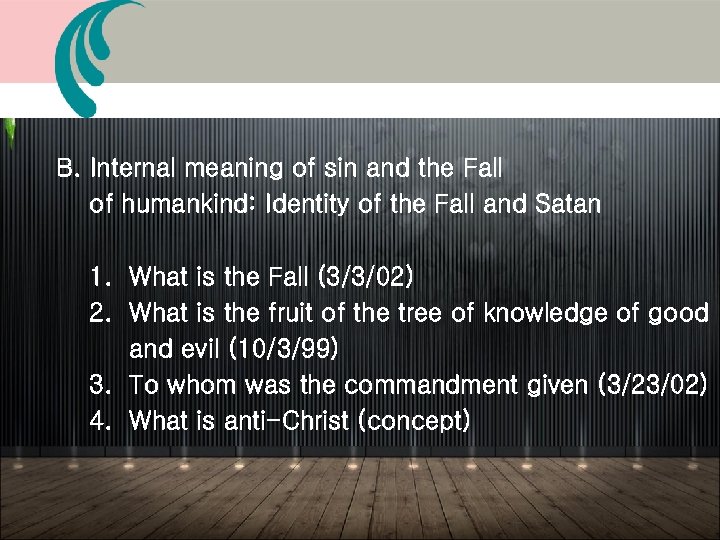 B. Internal meaning of sin and the Fall of humankind: Identity of the Fall