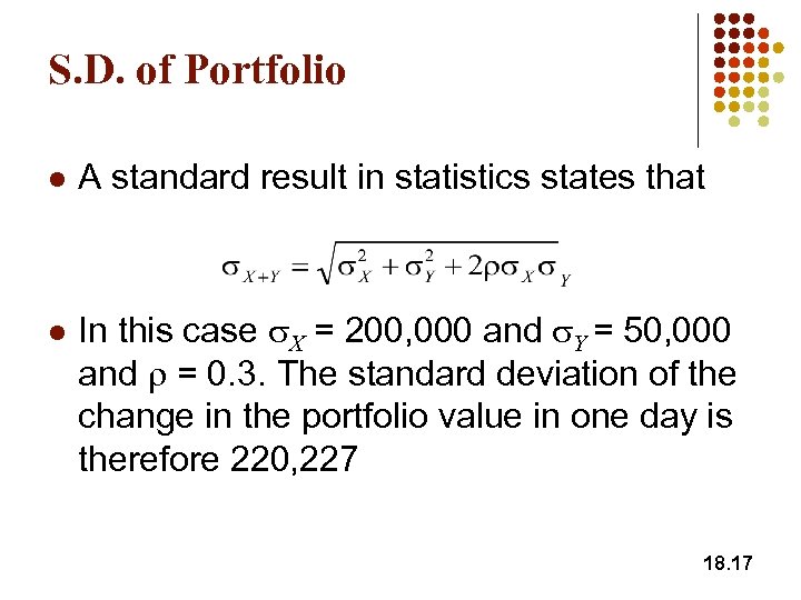 S. D. of Portfolio l l A standard result in statistics states that In