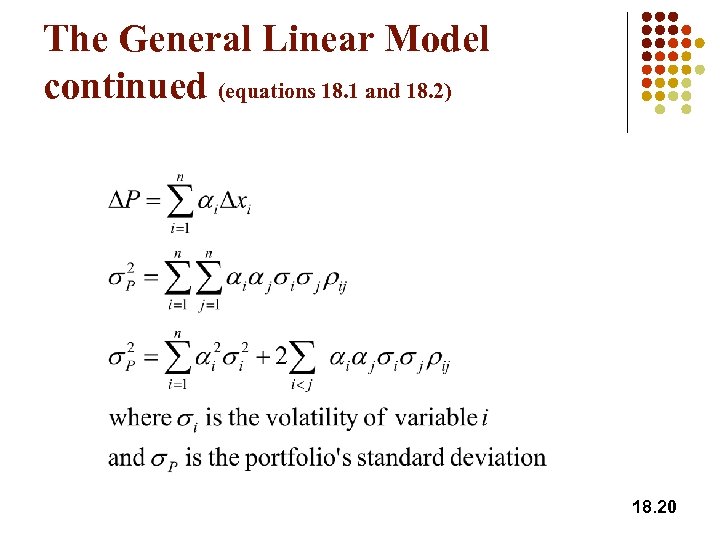 The General Linear Model continued (equations 18. 1 and 18. 2) 18. 20 