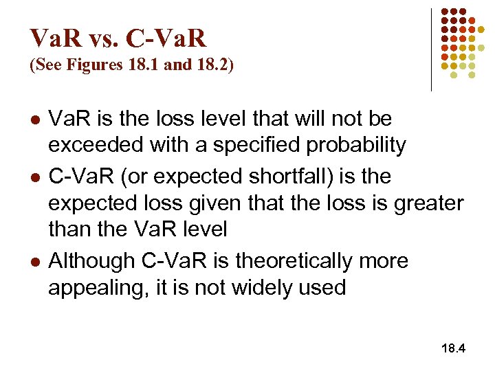 Va. R vs. C-Va. R (See Figures 18. 1 and 18. 2) l l