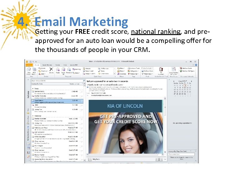 4. Email Marketing Getting your FREE credit score, national ranking, and preapproved for an