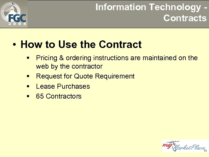 Information Technology Contracts • How to Use the Contract § Pricing & ordering instructions