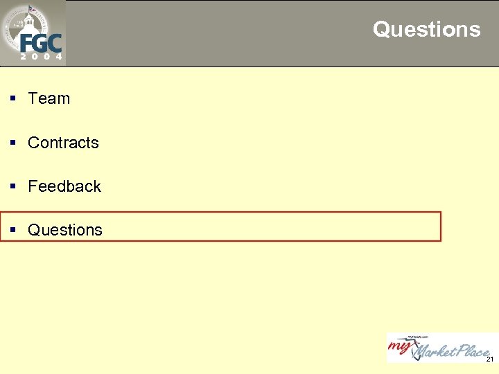 Questions § Team § Contracts § Feedback § Questions 21 