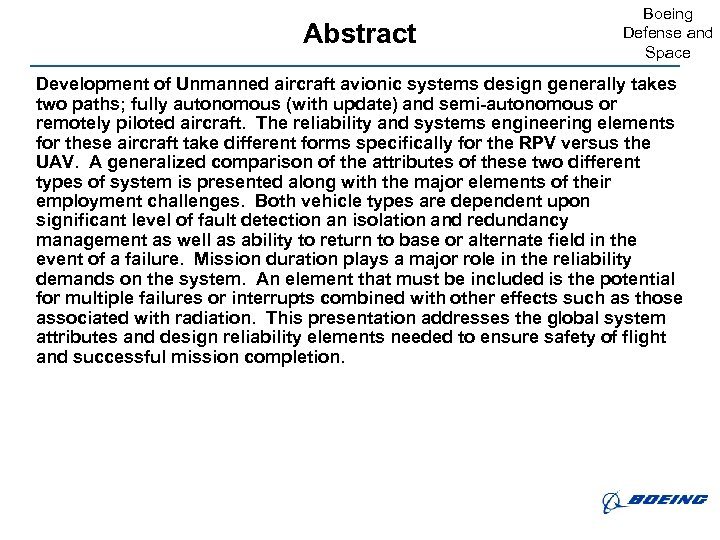 Abstract Boeing Defense and Space Development of Unmanned aircraft avionic systems design generally takes