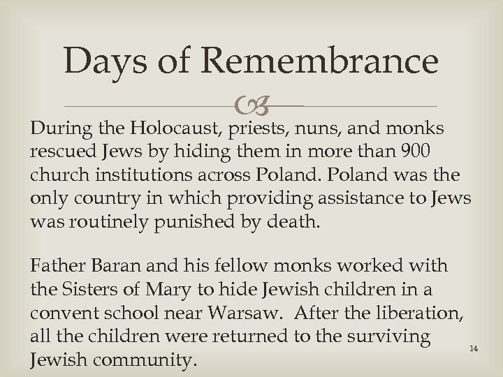 Days of Remembrance nuns, and monks During the Holocaust, priests, rescued Jews by hiding