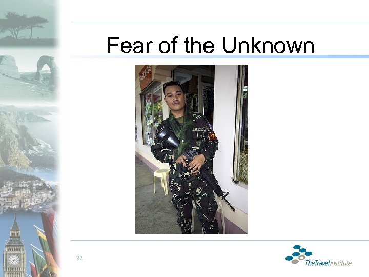 Fear of the Unknown 32 