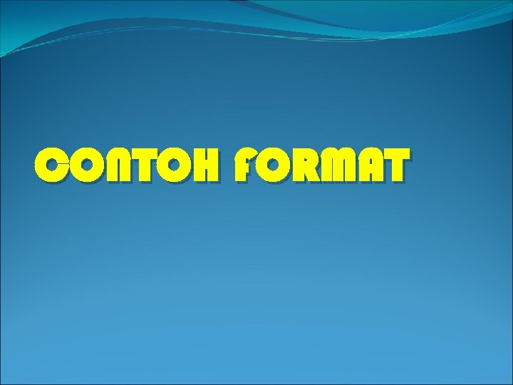 CONTOH FORMAT 