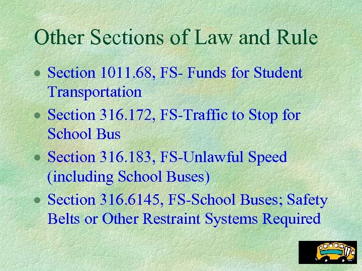 Other Sections of Law and Rule · Section 1011. 68, FS- Funds for Student