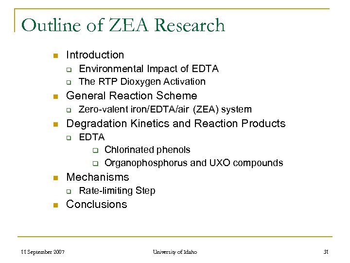 Outline of ZEA Research n Introduction q q n General Reaction Scheme q n