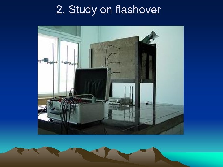 2. Study on flashover 