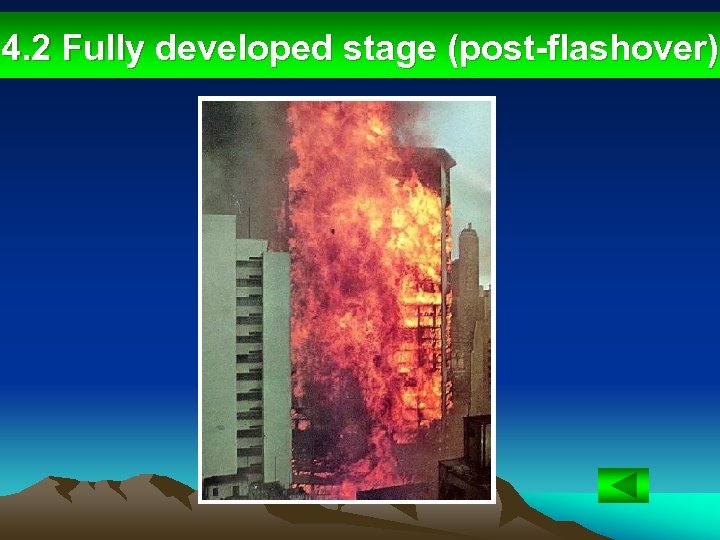 4. 2 Fully developed stage (post-flashover) 