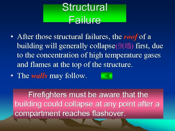 Structural Failure • After those structural failures, the roof of a building will generally