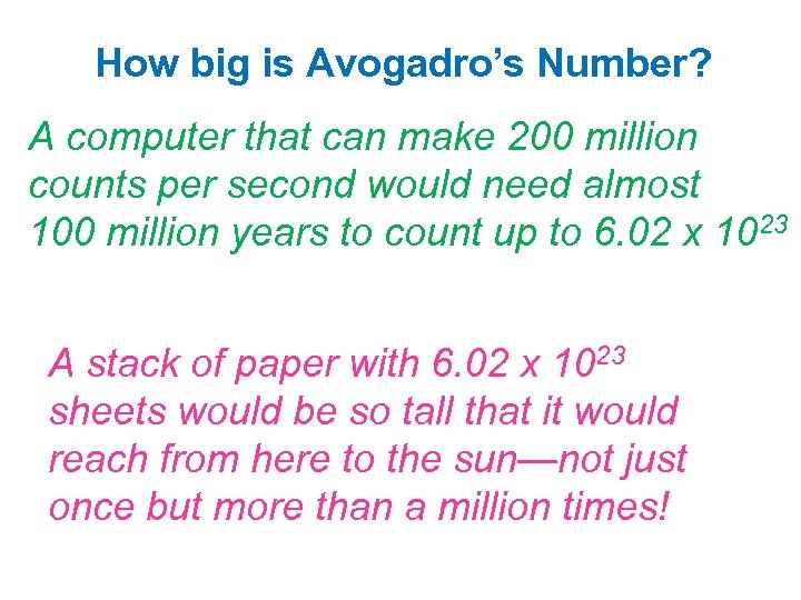 How big is Avogadro’s Number? A computer that can make 200 million counts per