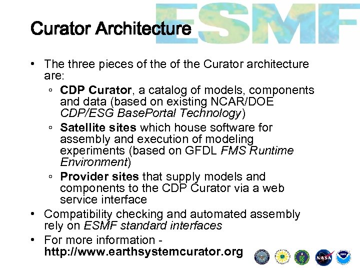 Curator Architecture • The three pieces of the Curator architecture are: ◦ CDP Curator,