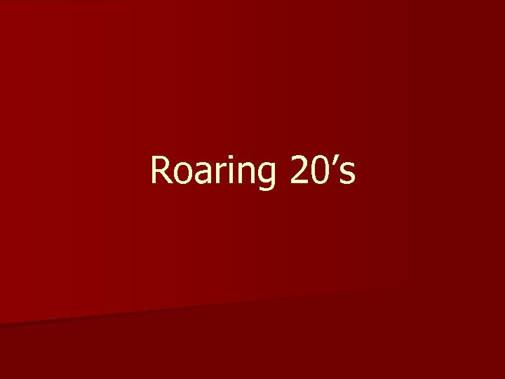 Roaring 20’s 