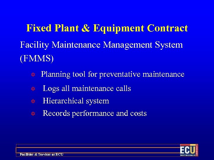 Fixed Plant & Equipment Contract Facility Maintenance Management System (FMMS) Y Planning tool for