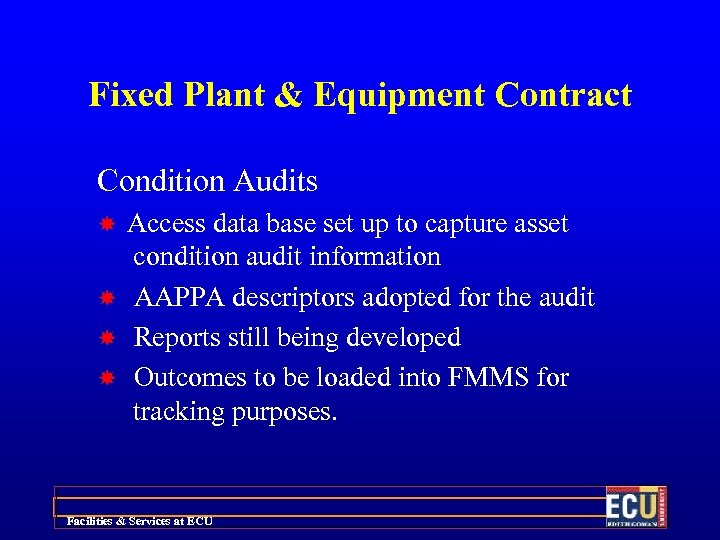 Fixed Plant & Equipment Contract Condition Audits Access data base set up to capture