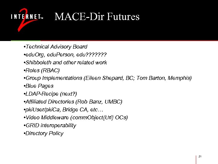 MACE-Dir Futures • Technical Advisory Board • edu. Org, edu. Person, edu? ? ?