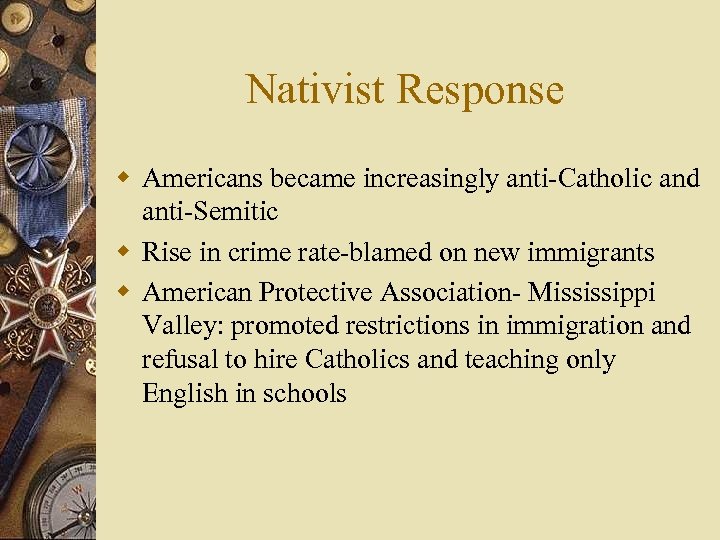 Nativist Response w Americans became increasingly anti-Catholic and anti-Semitic w Rise in crime rate-blamed