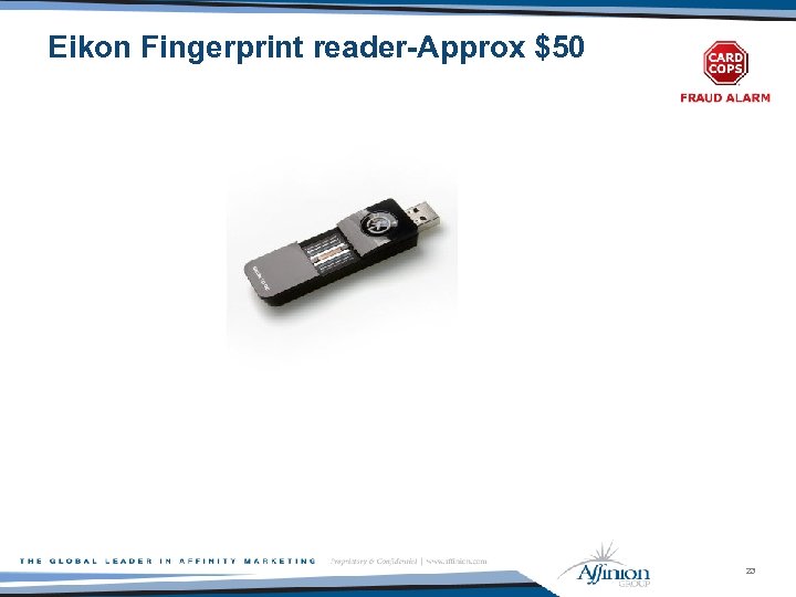 Eikon Fingerprint reader-Approx $50 23 
