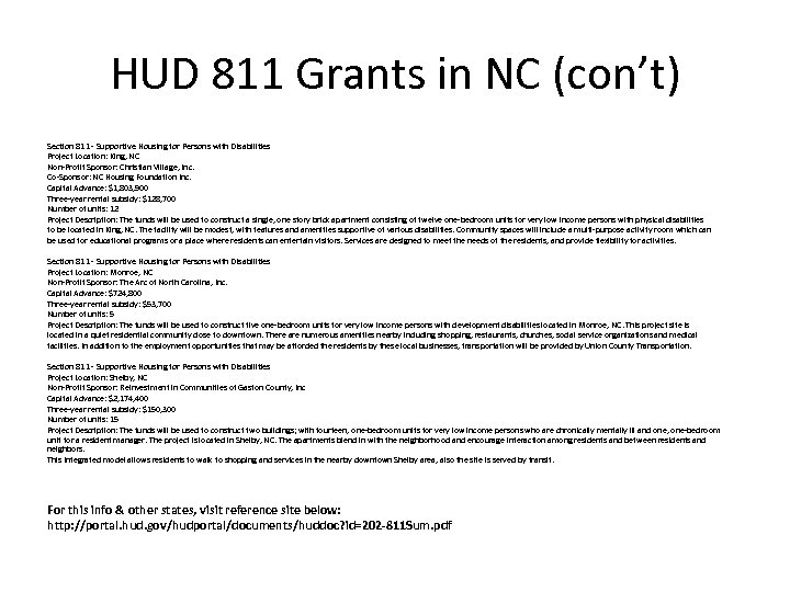 HUD 811 Grants in NC (con’t) Section 811 - Supportive Housing for Persons with