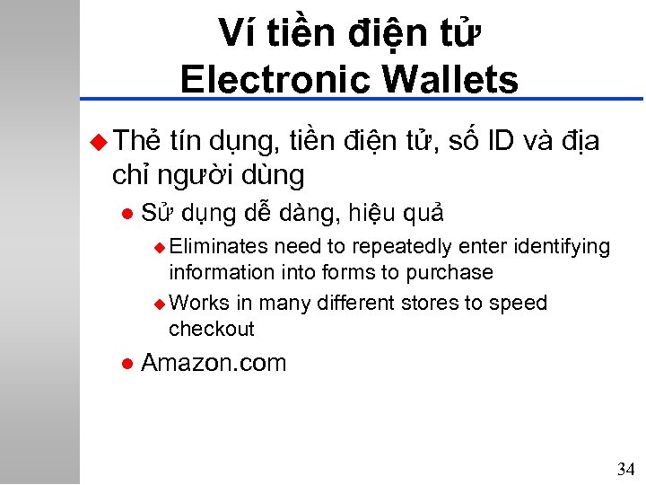 Ví tiền điện tử Electronic Wallets u Thẻ tín dụng, tiền điện tử, số