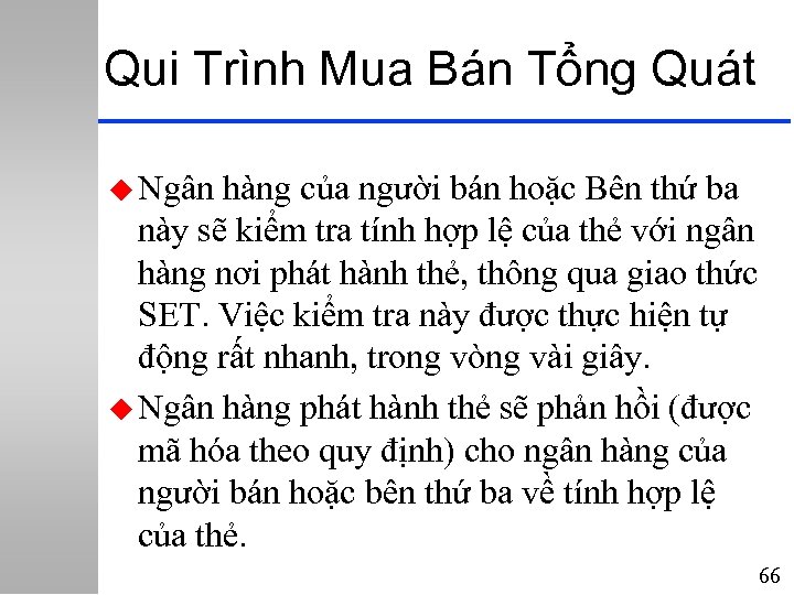 Qui Trình Mua Bán Tổng Quát u Ngân hàng của người bán hoặc Bên