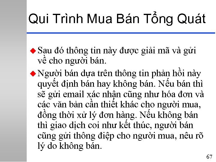 Qui Trình Mua Bán Tổng Quát u Sau đó thông tin này được giải