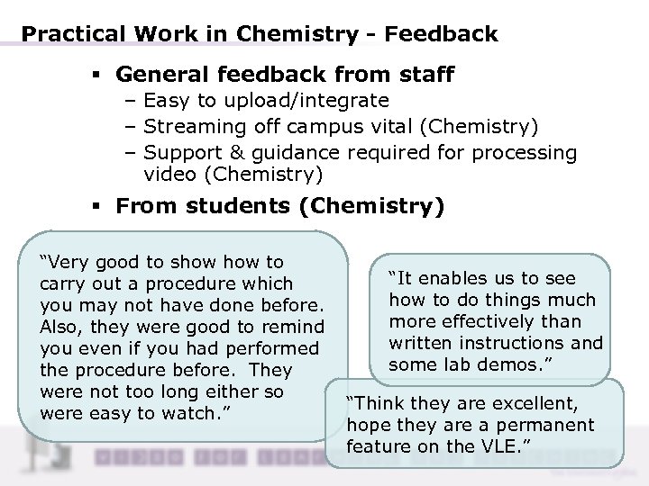 Practical Work in Chemistry - Feedback § General feedback from staff – Easy to