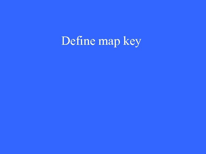 Define map key 