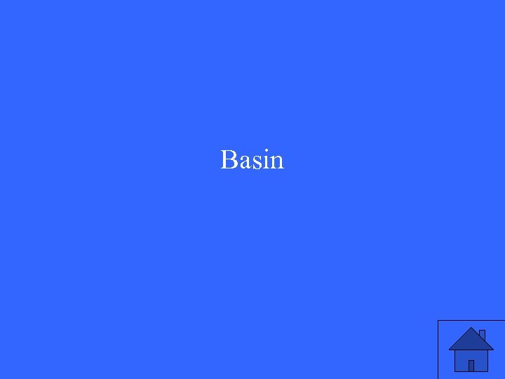 Basin 